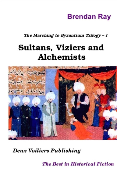 Sultans, Viziers and Alchemists
