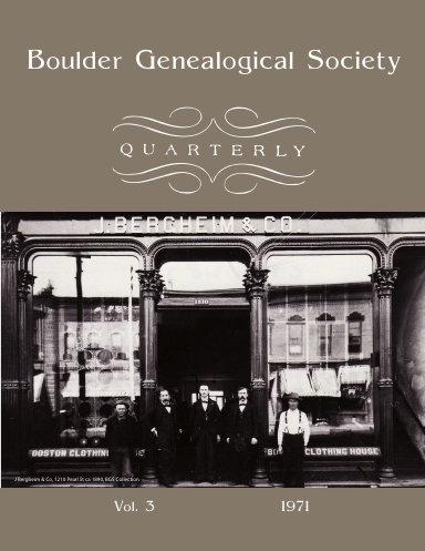 Boulder Genealogical Society Quarterly 1971 Edition