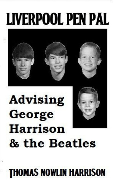 Liverpool Pen Pal:  Advising George Harrison & the Beatles