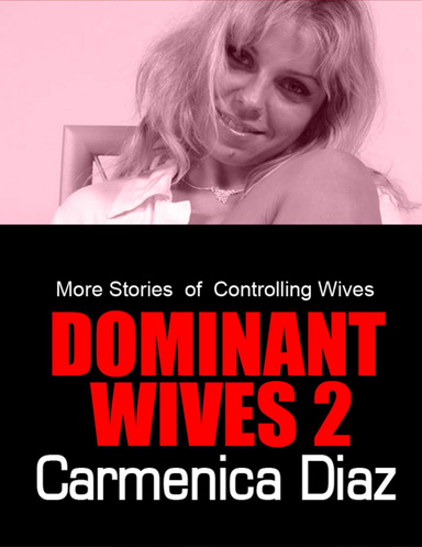 Wife Domination Stories