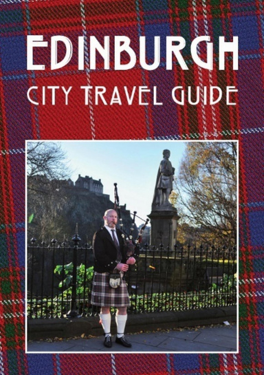 Edinburgh City Travel Guide