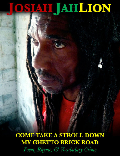 Come Take a Stroll Down My Ghetto Brick Road: Poem Rhyme & Vocabulary Crime