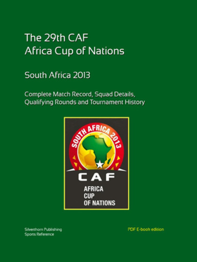 2013 Africa Cup of Nations: Complete Tournament Record