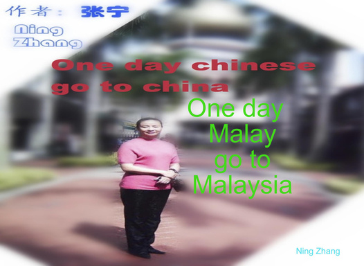 One day Malay   go to  Malaysia
