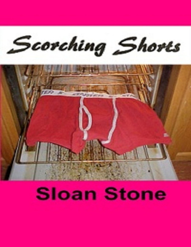 Scorching Shorts