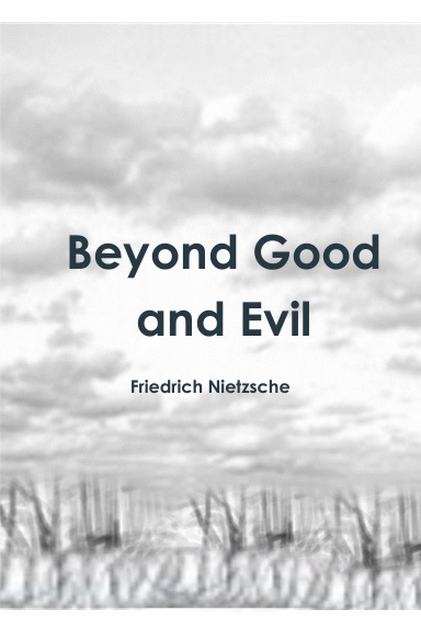 Beyond Good and Evil