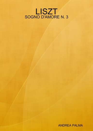 LISZT - SOGNO D'AMORE N. 3