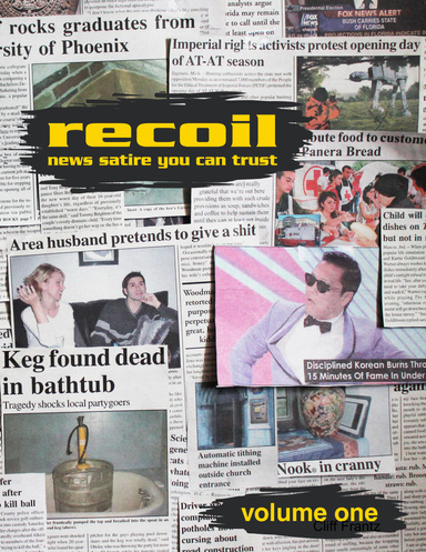 Recoil: News Satire You Can Trust - Volume One  E-Book