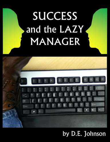 Success and the Lazy Manager