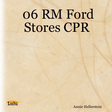 06 RM Ford Stores CPR