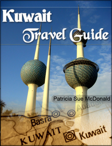 Kuwait Travel Guide