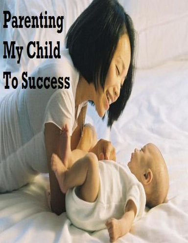 Parenting My Child to Success