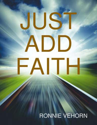 Just Add Faith
