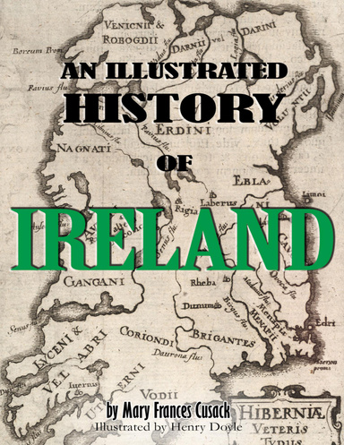 An Illustrated History of Ireland from AD 400 to 1800: Illustrated