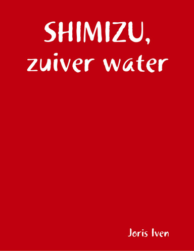 SHIMIZU, zuiver water