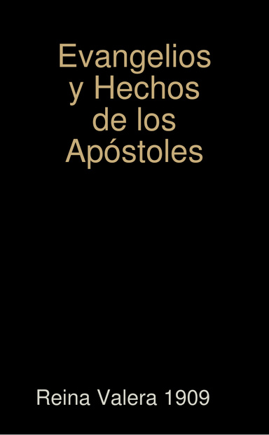 Evangelios y Hechos