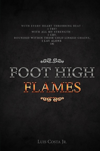 Foot High Flames