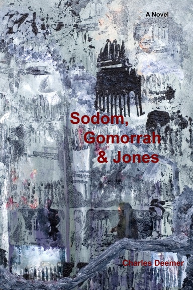 Sodom, Gomorrah & Jones