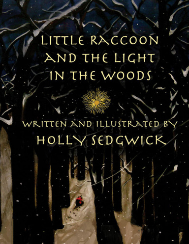 Little Raccoon and the Light in the Woods
