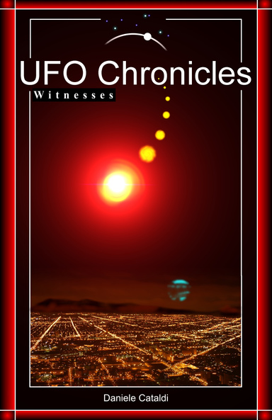 UFO Witnesses Chronicles