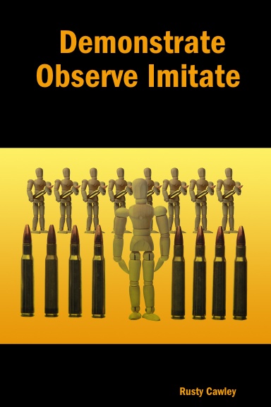 Demonstrate Observe Imitate