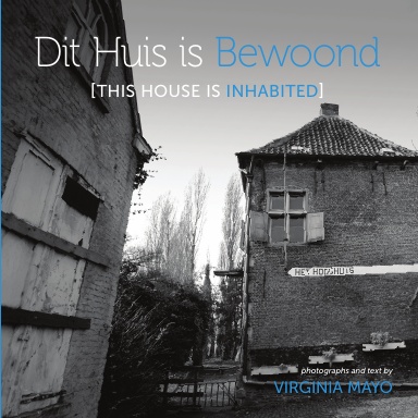 Dit Huis Is Bewoond [This House Is Inhabited]