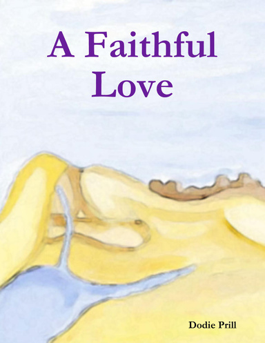 A Faithful Love