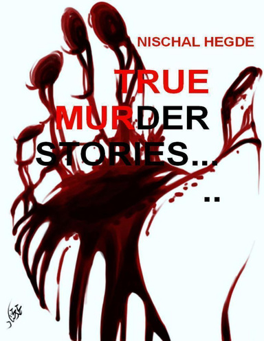True Murder Stories...