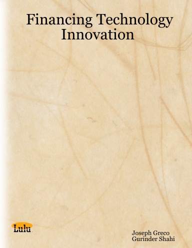 Financing Technology Innovation