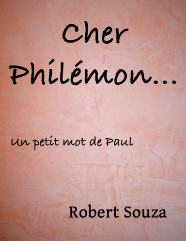 Cher Philémon… - Un petit mot de Paul
