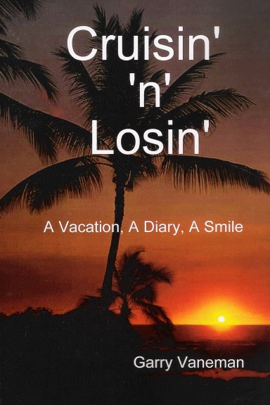 Cruisin' 'n' Losin'