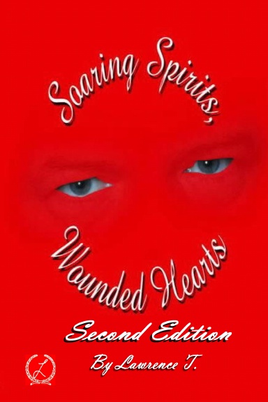 Soaring Spirits, Wounded Hearts; Second Edition