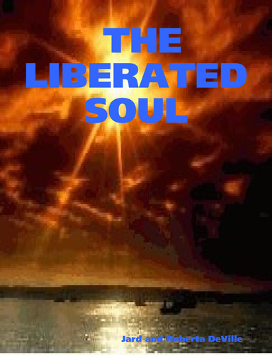 THE LIBERATED SOUL