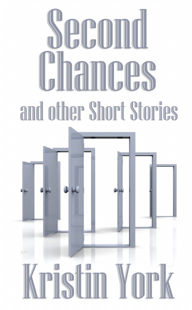 Second Chances and other Short Stories