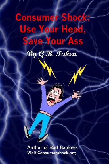 Consumer Shock: Use Your Head, Save Your Ass