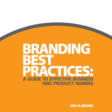 Branding Best Practices:  A Guide to Effective Business and Product Naming