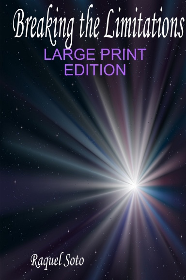 (LARGE PRINT) Breaking the Limitations