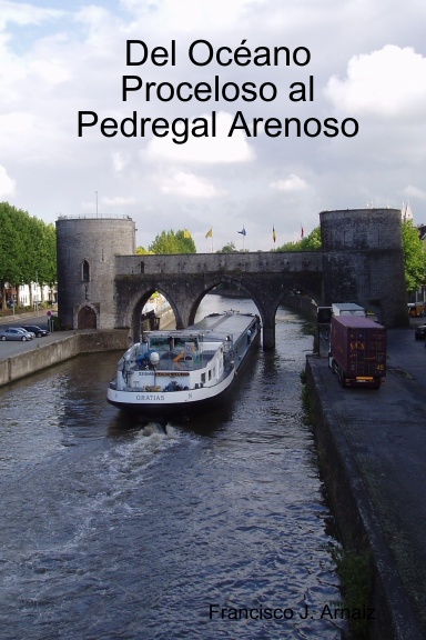 Del Océano Proceloso al Pedregal Arenoso