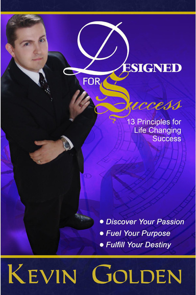 Designed for Success - 13 Principles for Life Changing Success