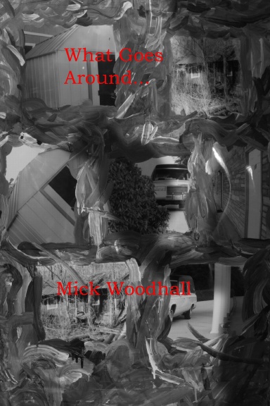 What Goes Around...