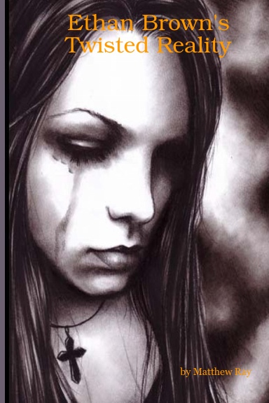 Ethan Brown's Twisted Reality