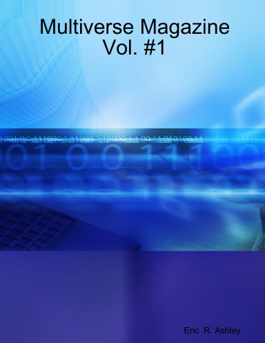 Multiverse Magazine Vol. #1