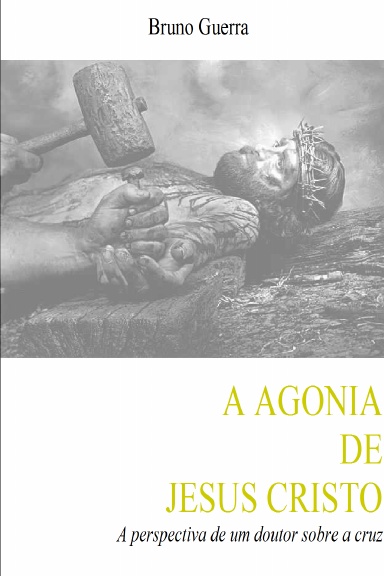 A Agonia de Jesus Cristo