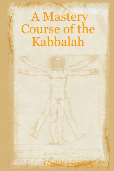 A Mastery Course of the Kabbalah