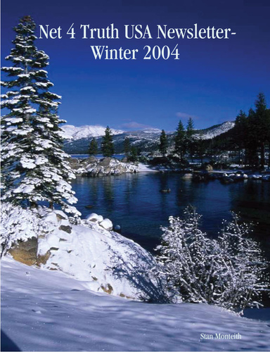 Net 4 Truth USA Newsletter-Winter 2004