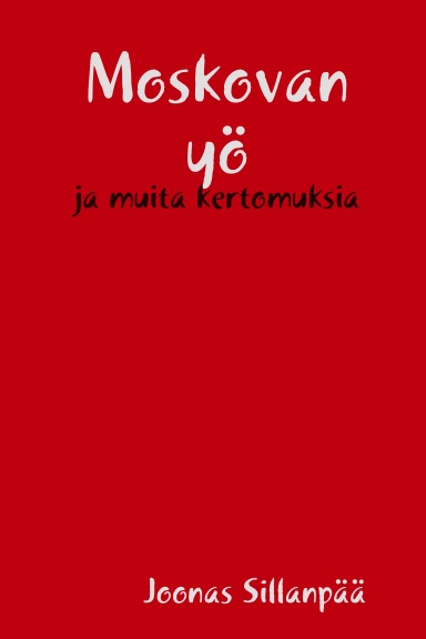Moskovan yö ja muita kertomuksia
