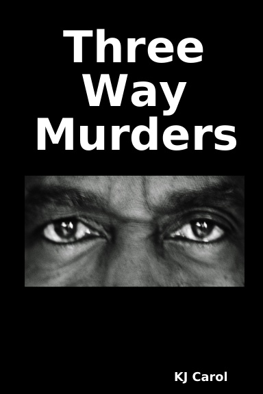 Three Way Murders