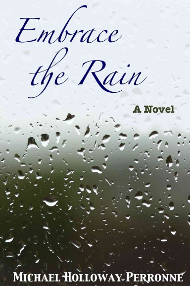 Embrace the Rain