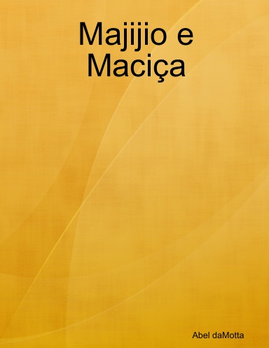 Majijio e Maciça