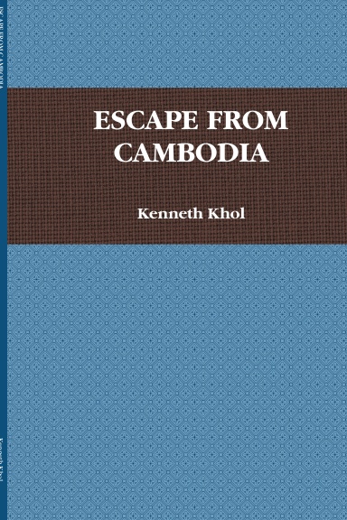 ESCAPE FROM CAMBODIA